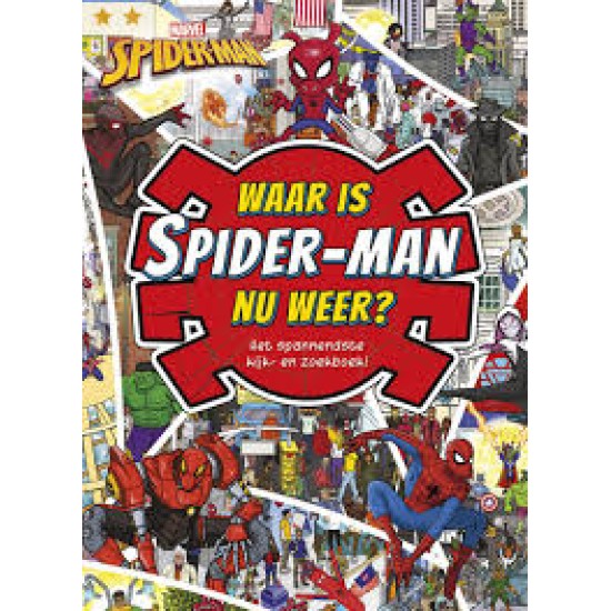 Marvel  Waar Is Spider-Man Nu Weer? Kijk- En Zoekboek