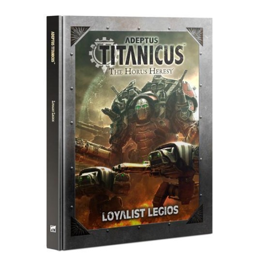 Adeptus Titanicus: Loyalist Legios (Eng)