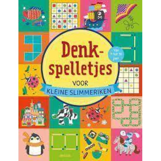 Denkspelletjes Voor Kleine Slimmeriken (7-10 J.)